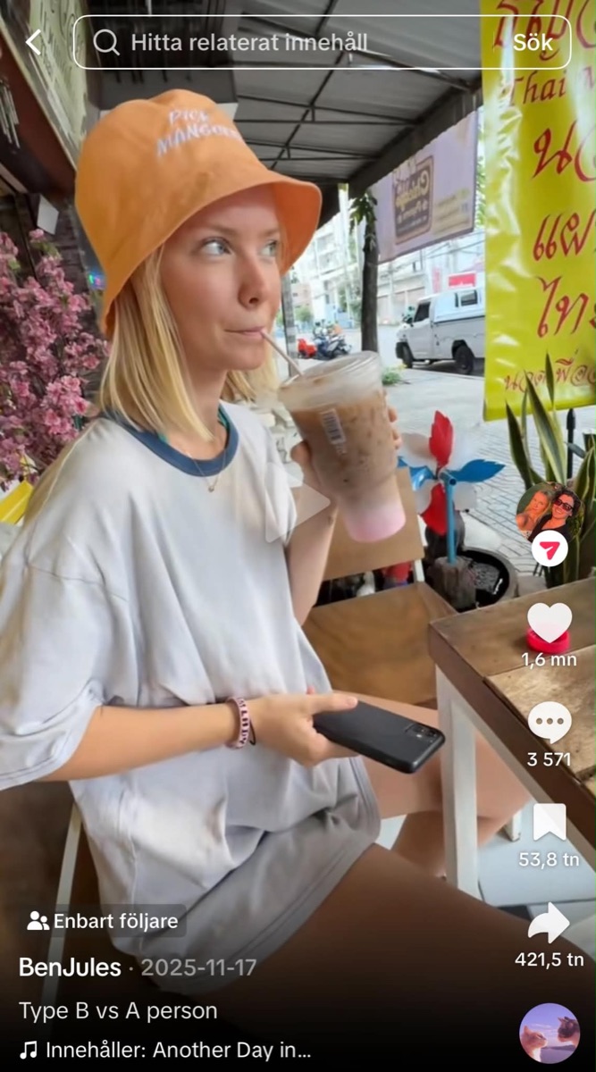 TikTok-video "Type B vs A person": 1,6 mn likes · 421 tn delningar